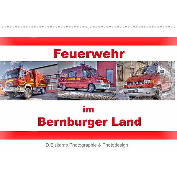 Feuerwehr im Bernburger Land (Wandkalender 2023 DIN A2 quer), Danny Elskamp