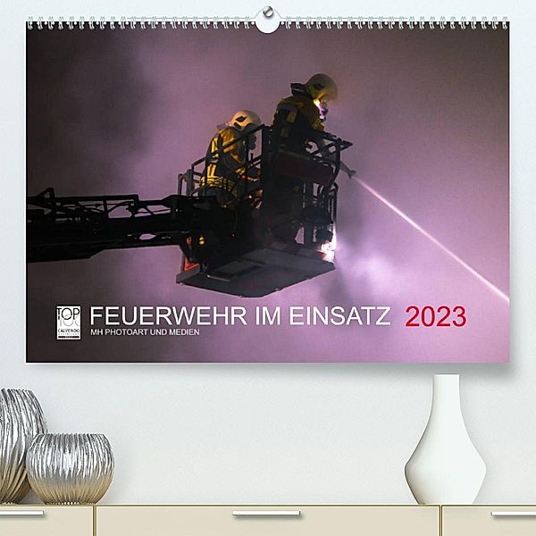 FEUERWEHR IM EINSATZ (Premium, hochwertiger DIN A2 Wandkalender 2023, Kunstdruck in Hochglanz), Marcus Heinz