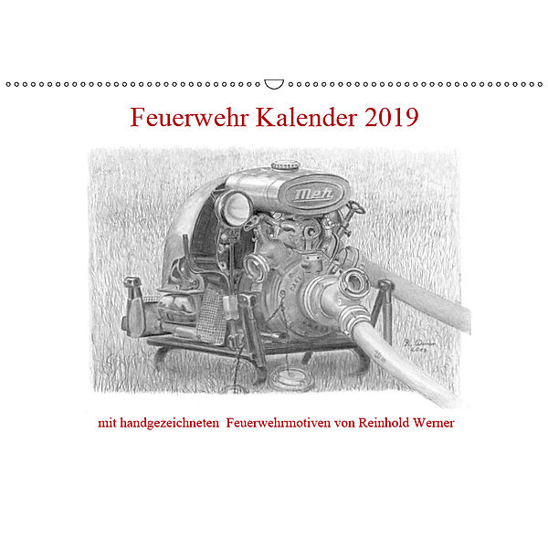 Feuerwehr Kalender 2019 (Wandkalender 2019 DIN A2 quer), Reinhold Werner