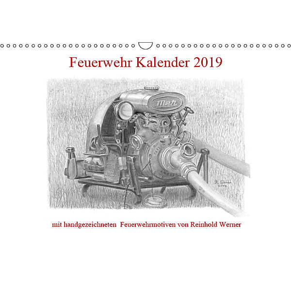 Feuerwehr Kalender 2019 (Wandkalender 2019 DIN A3 quer), Reinhold Werner