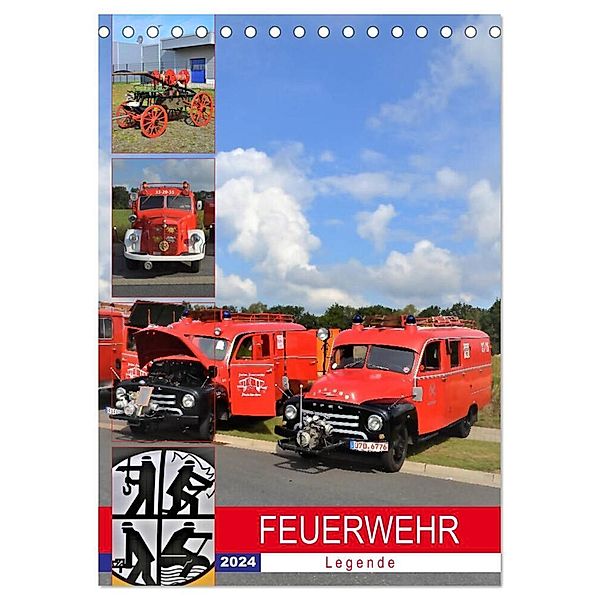 FEUERWEHR-Legende (Tischkalender 2024 DIN A5 hoch), CALVENDO Monatskalender, Günther Klünder