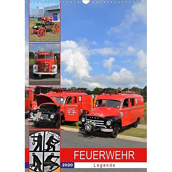 FEUERWEHR-Legende (Wandkalender 2020 DIN A3 hoch), Günther Klünder