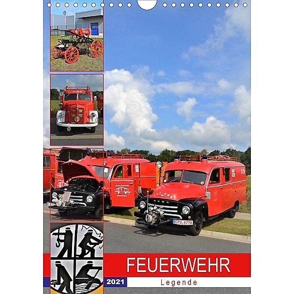 FEUERWEHR-Legende (Wandkalender 2021 DIN A4 hoch), Günther Klünder