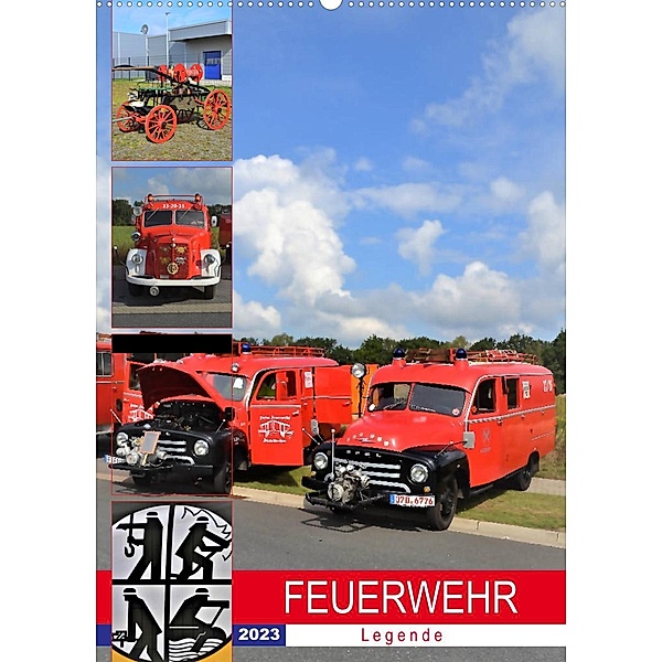 FEUERWEHR-Legende (Wandkalender 2023 DIN A2 hoch), Günther Klünder