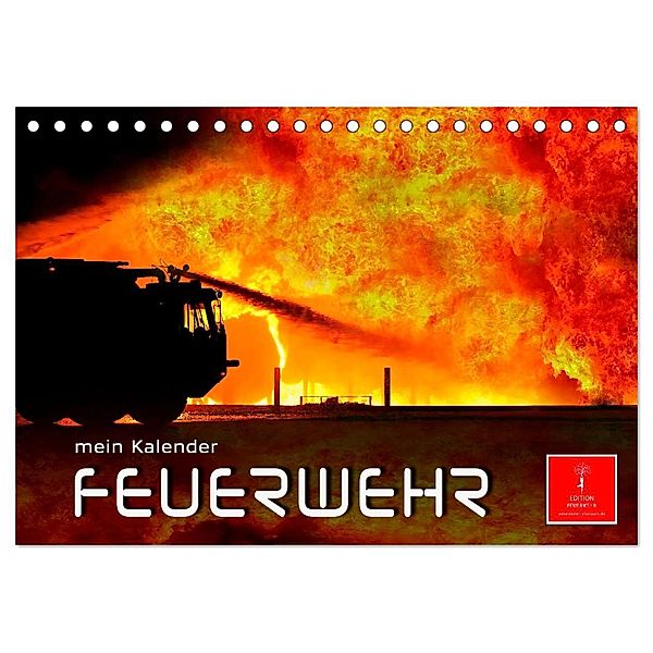 Feuerwehr - mein Kalender (Tischkalender 2025 DIN A5 quer), CALVENDO Monatskalender, Calvendo, Peter Roder