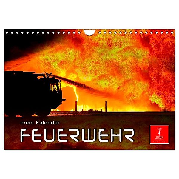 Feuerwehr - mein Kalender (Wandkalender 2025 DIN A4 quer), CALVENDO Monatskalender, Calvendo, Peter Roder
