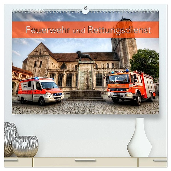 Feuerwehr und Rettungsdienst (hochwertiger Premium Wandkalender 2024 DIN A2 quer), Kunstdruck in Hochglanz, Markus Will