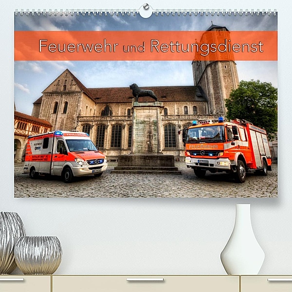 Feuerwehr und Rettungsdienst (Premium, hochwertiger DIN A2 Wandkalender 2023, Kunstdruck in Hochglanz), Markus Will