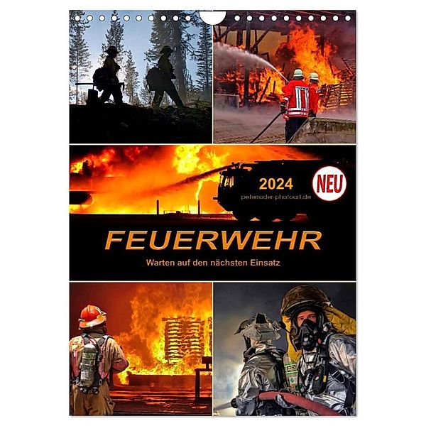 Feuerwehr - Warten auf den nächsten Einsatz (Wandkalender 2024 DIN A4 hoch), CALVENDO Monatskalender, Peter Roder
