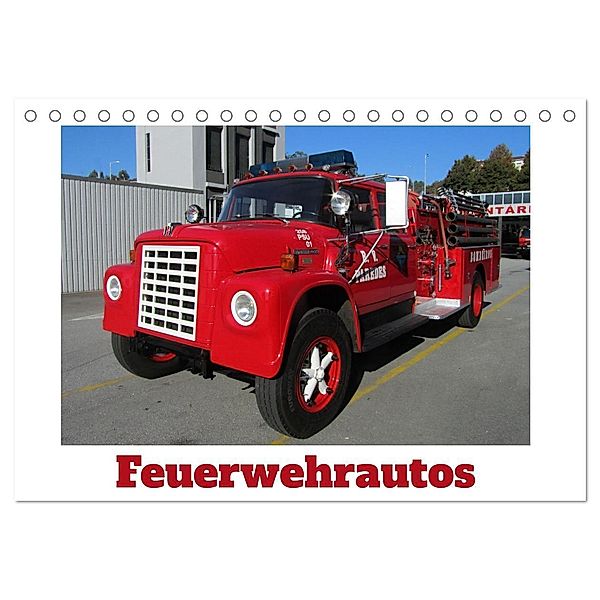 Feuerwehrautos (Tischkalender 2025 DIN A5 quer), CALVENDO Monatskalender, Calvendo, insideportugal