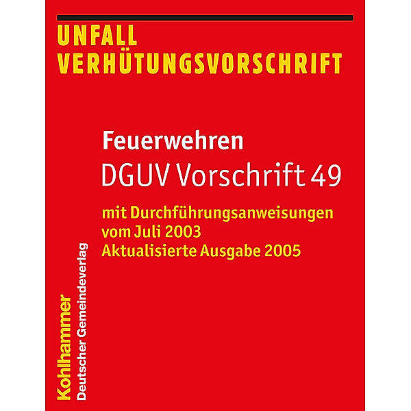 Feuerwehren DGUV Vorschrift 49