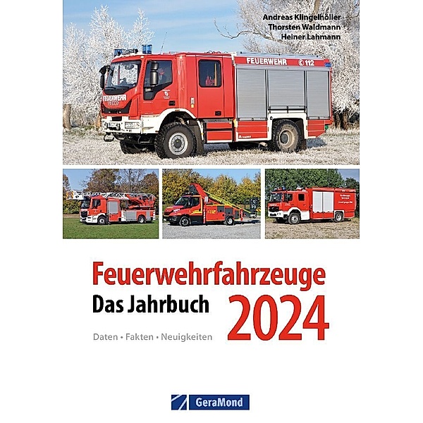 Feuerwehrfahrzeuge 2024, Thorsten Waldmann, Heiner Lahmann, Andreas Klingelhöller