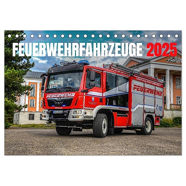 Feuerwehrfahrzeuge (Tischkalender 2025 DIN A5 quer), CALVENDO Monatskalender, Calvendo, MH-CONNECT 112