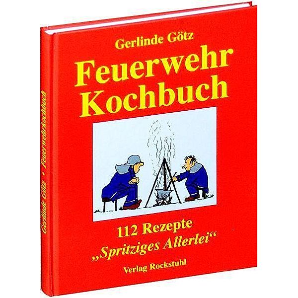 Feuerwehrkochbuch, Gerlinde Götz