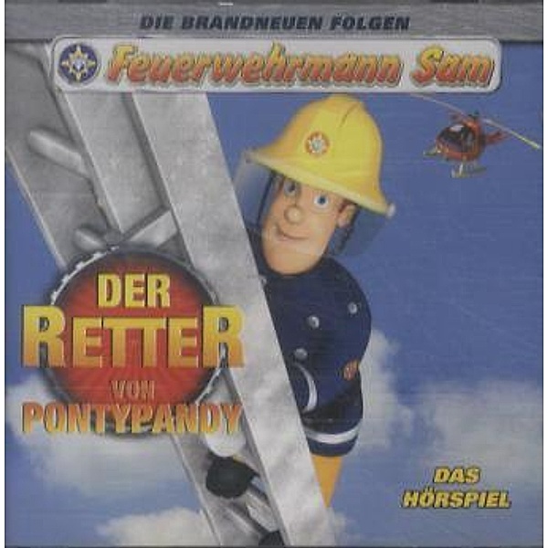 Feuerwehrmann Sam - 7.4 - Feuerwehrmann Sam - Der Retter von Pontypandyl.Tl.7.4,1 Audio-CD, Feuerwehrmann Sam