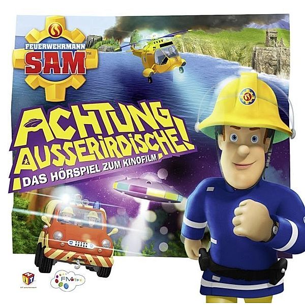 Feuerwehrmann Sam - Achtung Außerirdische - Das Hörspiel zum Kinofilm,1 Audio-CD, Feuerwehrmann Sam