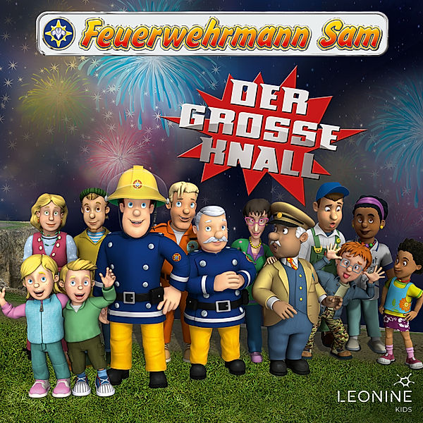 Feuerwehrmann Sam - Folgen 27-31: Der Große Knall, Jakob Riedl, Stefan Eckel
