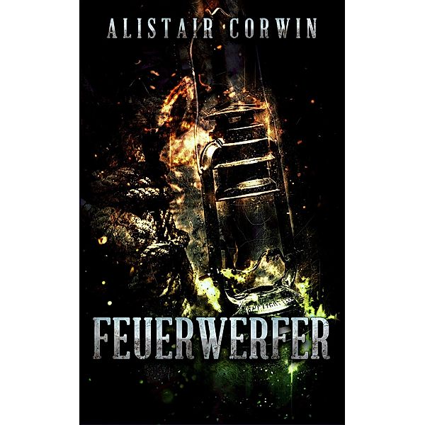 Feuerwerfer, Alistair Corwin