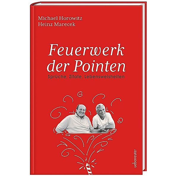 Feuerwerk der Pointen, Michael Horowitz, Heinz Marecek