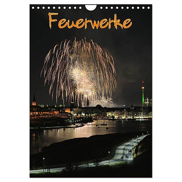 Feuerwerke Terminplaner (Wandkalender 2024 DIN A4 hoch), CALVENDO Monatskalender, Jochen Dietrich