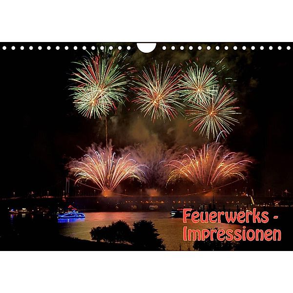 Feuerwerks - Impressionen (Wandkalender 2023 DIN A4 quer), Jochen Dietrich