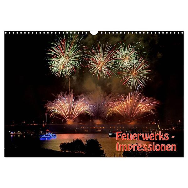 Feuerwerks - Impressionen (Wandkalender 2024 DIN A3 quer), CALVENDO Monatskalender, Jochen Dietrich