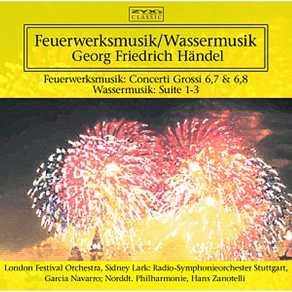 Feuerwerksmusik-Wassermusik, Georg Friedrich Händel