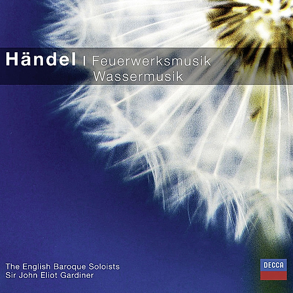 Feuerwerksmusik/Wassermusik - Händel, Georg Friedrich Händel