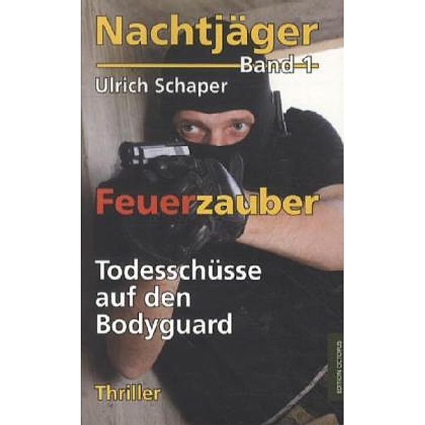Feuerzauber, Ulrich Schaper