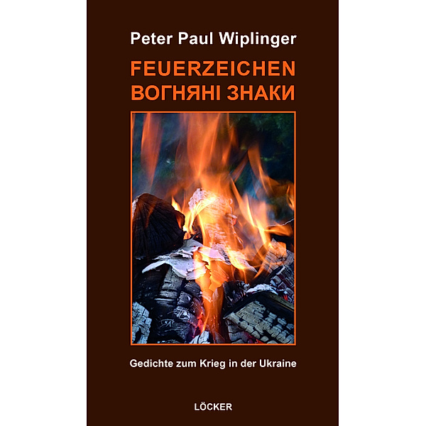 Feuerzeichen -, Peter Paul Wiplinger