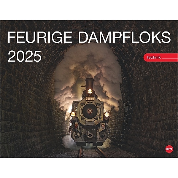 Feurige Dampfloks Posterkalender 2025