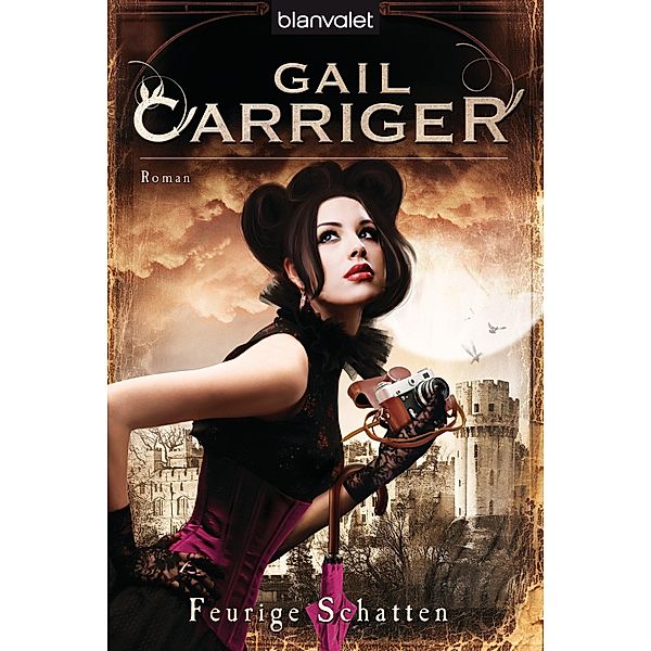 Feurige Schatten / Lady Alexia Bd.4, Gail Carriger