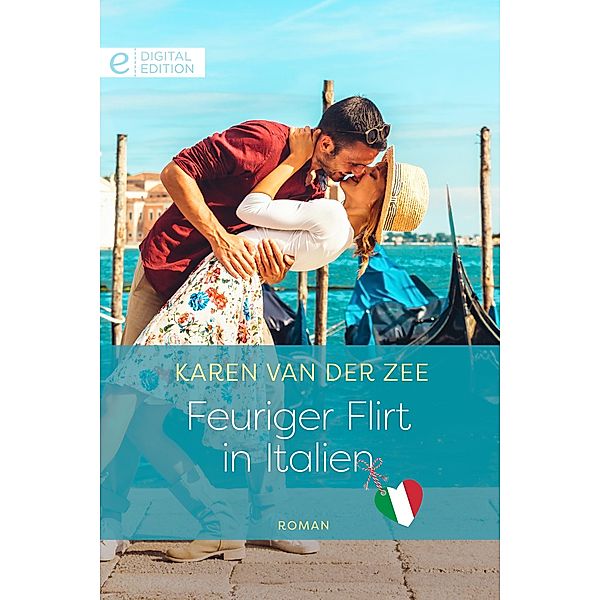 Feuriger Flirt in Italien, Karen Van Der Zee