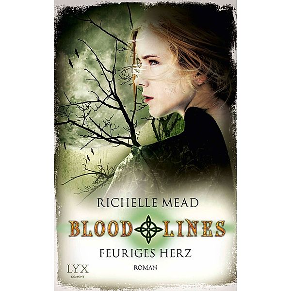 Feuriges Herz / Bloodlines Bd.4, Richelle Mead