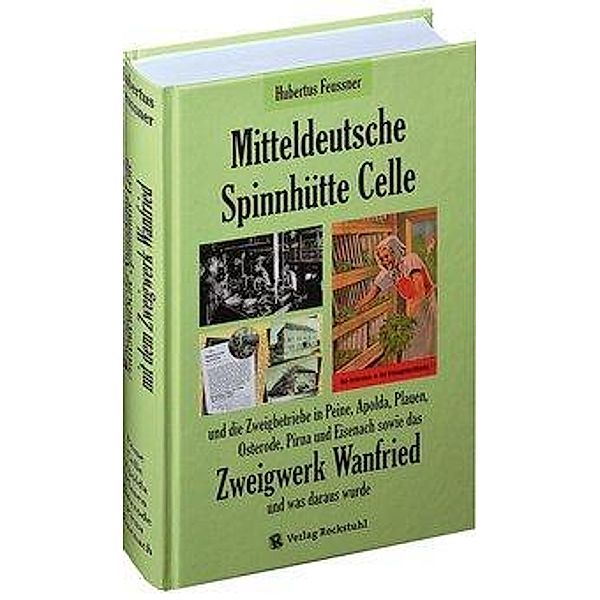 Feussner, H: Mitteldeutsche Spinnhütte Celle, Hubertus Feussner