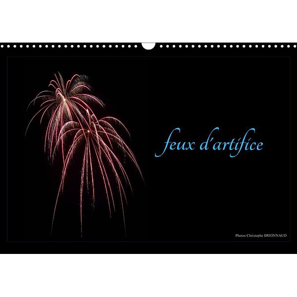 Feux d'artifice (Calendrier mural 2023 DIN A3 horizontal), Christophe Brionnaud