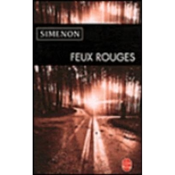 Feux rouges, Georges Simenon