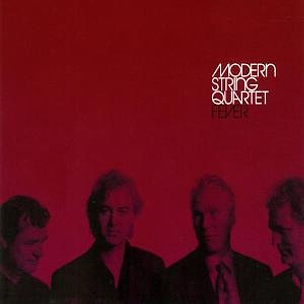 Fever, Modern String Quartet