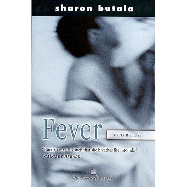 Fever, Sharon Butala