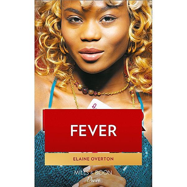 Fever, Elaine Overton