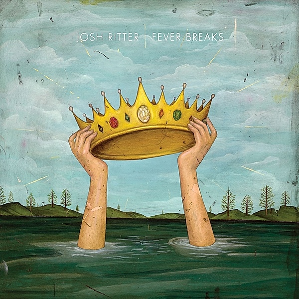 Fever Breaks (Lp) (Vinyl), Josh Ritter