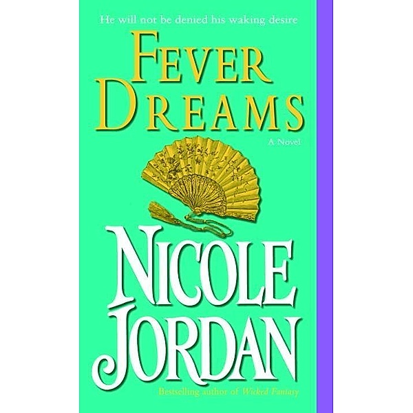 Fever Dreams / Paradise Bd.4, Nicole Jordan