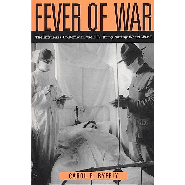Fever of War, Carol R Byerly