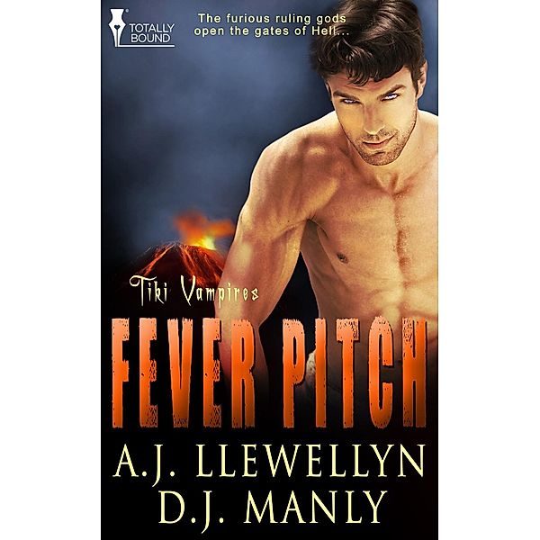 Fever Pitch / Tiki Vampires, A. J. Llewellyn, D. J. Manly