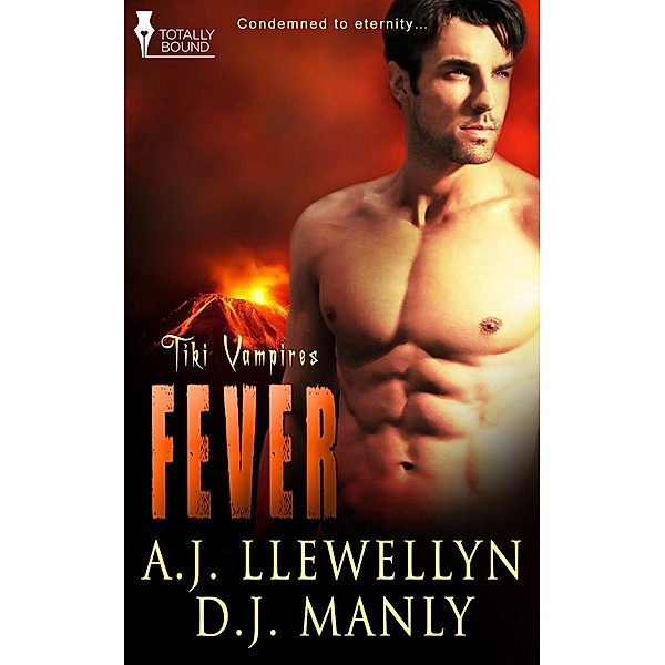 Fever / Tiki Vampires, A. J. Llewellyn, D. J. Manly