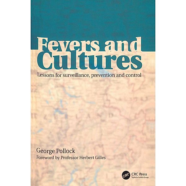 Fevers and Cultures, George Pollock