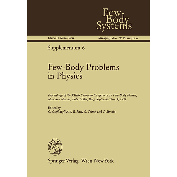 Few-Body Problems in Physics