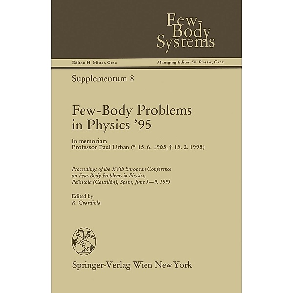 Few-Body Problems in Physics '95 / Few-Body Systems Bd.8