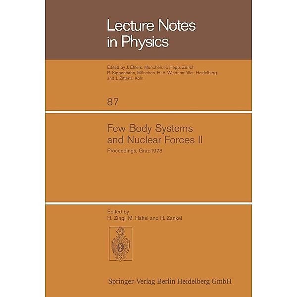 Few Body Systems and Nuclear Forces II / Lecture Notes in Physics Bd.87