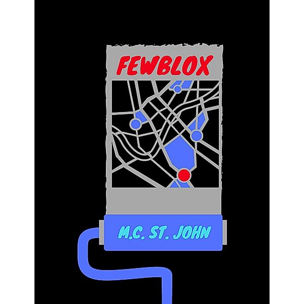 Fewblox, M. C. St. John